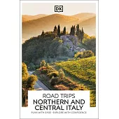 DK Road Trips Northern and Central Italy