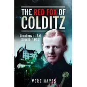 The Red Fox of Colditz: Lieutenant Am Sinclair Dso