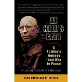 At Hell’s Gate: A Soldier’s Journey from War to Peace