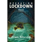 Operation Lockdown: Fellstone Tales Book Two