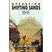 Operation Shifting Sands: Fellstone Tales Book Three