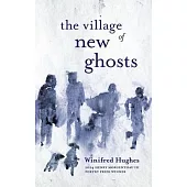 The Village of New Ghosts