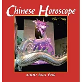Chinese Horoscope: The Story