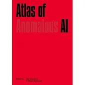 Atlas of Anomalous AI