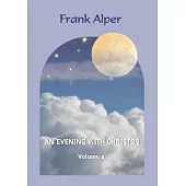 An Evening with Christos, Volume 4