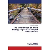 The contribution of music therapy in pastoral support posttraumatic