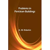 Problems in Periclean Buildings