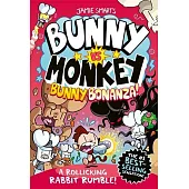 Bunny vs Monkey: Bunny Bonanza!