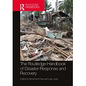 Handbook of Disaster Response and Recovery