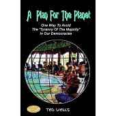 A Plan For The Planet: One Way To Avoid The 