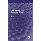 Psychology and Common Sense