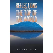 Reflections from the Top of the World