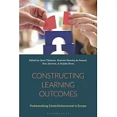 Constructing Learning Outcomes: Problematising (Under)Achievement in Europe