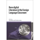 Born-Digital Literature in the Foreign Language Classroom