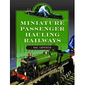 Miniature Passenger Hauling Railways