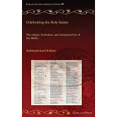 Celebrating the Holy Saints: The Origin, Evolution, and Liturgical Use of the Mälkə’