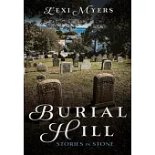Burial Hill: Early Stories in Stone