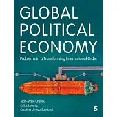 Global Political Economy: Problems in a Transforming International Order