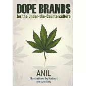 Dope Brands: for the Under-the-Counterculture