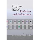 Virginia Woolf: Profession and Performance