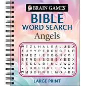 Brain Games - Bible Word Search: Angels - Large Print