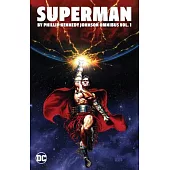 Superman by Phillip Kennedy Johnson Omnibus Vol. 1