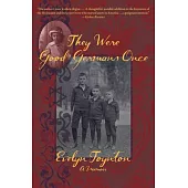 They Were Good Germans Once: A Memoir: My Jewish Émigré Family