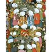 Bountiful Empire: A History of Ottoman Cuisine