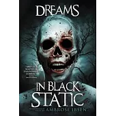 Dreams in Black Static