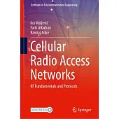 Cellular Radio Access Networks: RF Fundamentals and Protocols