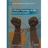 A Black Theology of the American Empire