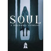 Soul: A Paranormal Anthology