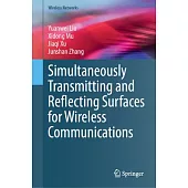 Simultaneously Transmitting and Reflecting Surfaces for Wireless Communications