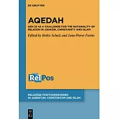 Aqedah: Gen 22 as a Challenge for the Rationality of Religion in Judaism, Christianity and Islam