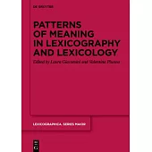 Patterns of Meaning in Lexicography and Lexicology