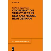 Coordination Structures in Old and Middle High German