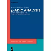 P-Adic Analysis: Stochastic Processes and Pseudo-Differential Equations