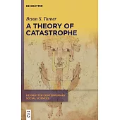 A Theory of Catastrophe