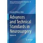 Advances and Technical Standards in Neurosurgery: Volume 48