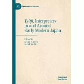 Tsūji, Interpreters in and Around Early Modern Japan