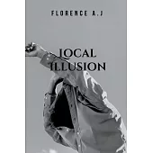 Local Illusion