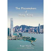 The Placemakers of Hong Kong