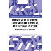 Management Research, International Business, and National Culture: Evaluating Hofstede and GLOBE