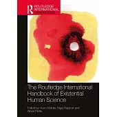 The Routledge International Handbook of Existential Human Science