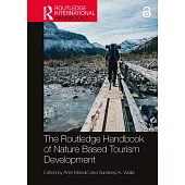 The Routledge Handbook of Nature Based Tourism Development