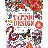 Tattoo Design: Coloring Book: Color-Your-Own Gallery Wall Art