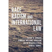 Race, Racism, and International Law