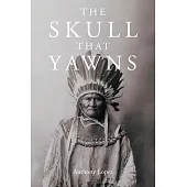 The Skull That Yawns