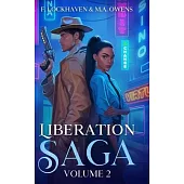 Liberation Saga (Volume 2): A Teen and YA Post-Apocalyptic Fiction