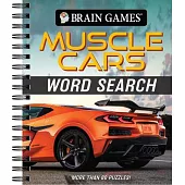 Brain Games - Muscle Cars Word Search: More Than 80 Puzzles!